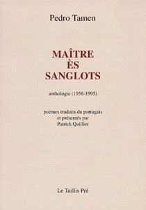 Maître ès sanglots - anthologie (1956-1995)