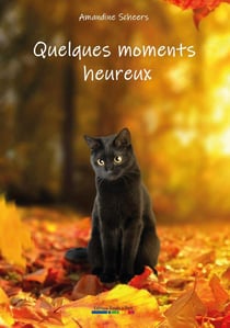 Quelques moments heureux