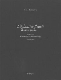 L'églantier fleurit et autres poèmes