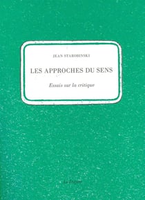 Les approches du sens - essais sur la critique