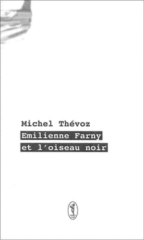 Emilienne farny et l'oiseau noir