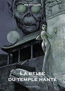 La belle du temple hanté t.1