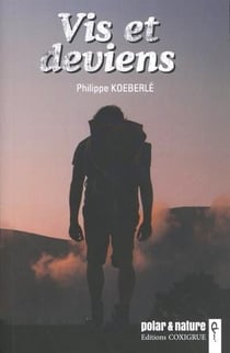 Vis et deviens