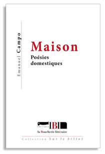 Maison - poésies domestiques