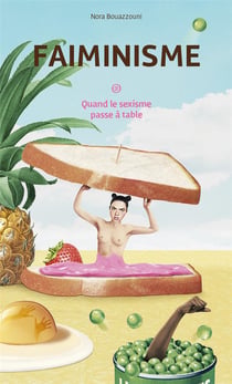 Faiminisme - quand le sexisme passe à table