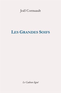 Les grandes soifs