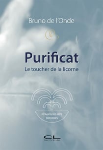 Purificat (le toucher de la licorne)