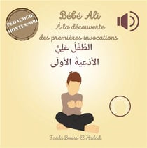 Bébé Ali à la découverte des premières invocations