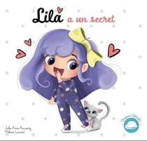 Lila signe avec bébé Tome 2 : Lila a un secret
