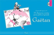 Capucine & Capucin - 37 chansons courtes pour petits et grands volume 1