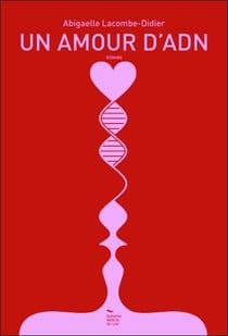 Un amour d'adn