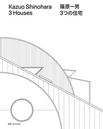 Kazuo Shinohara : 3 houses