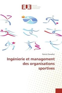 Ingénierie et management des organisations sportives