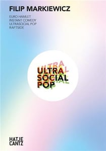 Filip Markiewicz : Euro Hamlet - Instant comedy - Ultrasocial pop - Raftside
