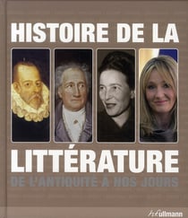 Histoire de la littérature de l'antiquité à nos jours