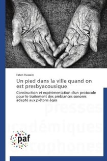 Un pied dans la ville quand on est presbyacousique