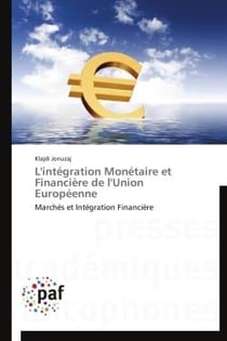 L'intégration monétaire et financière de l'Union Européenne