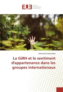 La girh et le sentiment d'appartenance dans les groupes internationaux