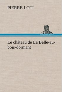 Le chateau de la belle-au-bois-dormant