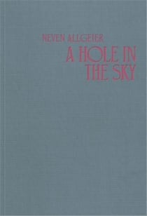 Neven allgeier a hole in the sky /anglais/allemand