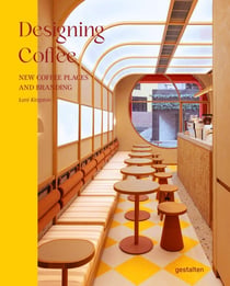 Designing coffee : new coffee places and branding