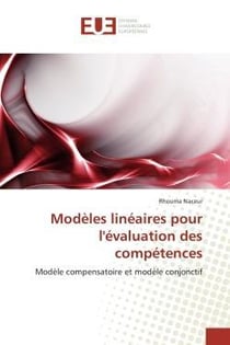 Modeles lineaires pour l'evaluation des competences - modele compensatoire et modele conjonctif