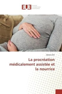 La procrEation mEdicalement assistEe et la nourrice