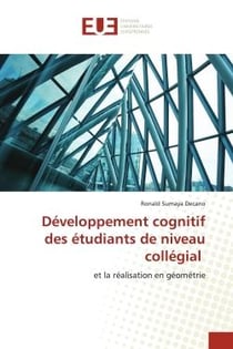 Développement cognitif des étudiants de niveau collégial : et la réalisation en géométrie
