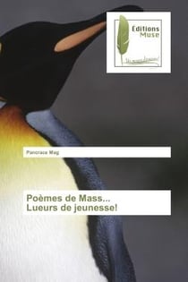 Poemes de Mass... Lueurs de jeunesse!