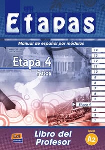 Etapa 4 - fotos - manual de español por módulos - nivel A2 - libro del profesor