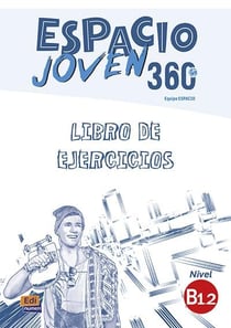 Espacio joven 360 - libro de ejercicios - B1.2