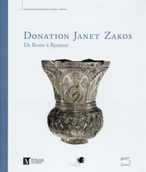Antiquités romaines, paléochrétiennes et byzantines - donation Janet Zakos