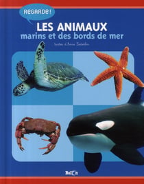 Regarde ! - les animaux marins et des bords de mer