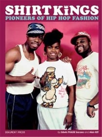 Shirt kings pioneers of hip hop fashion