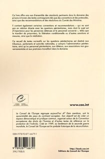 Questions penitentiaires - conventions, recommandations et résolutions du conseil de l'europe