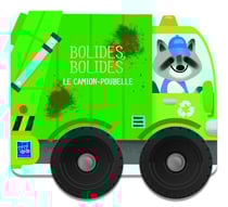 Bolides, bolides : Camion poubelle