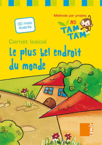 Carnet lexical MS - le plus bel endroit du monde