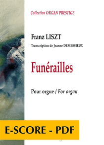 Funérailles de Liszt (Transcription pour orgue de Jeanne DEMESSIEUX)