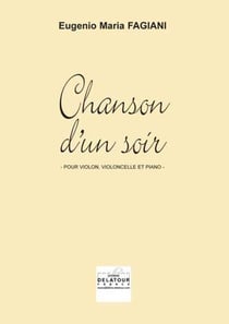 Chanson d'un soir pour violon, violoncelle et piano