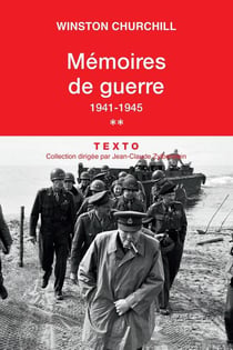 Mémoires de guerre Tome 2 - 1941-1945