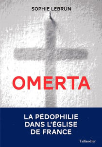 Omerta - la pédophilie dans l'eglise de france