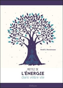 Mettez de l'énergie dans votre vie