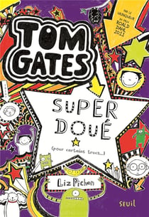 Tom Gates Tome 5 : super doué (pour certains trucs...)