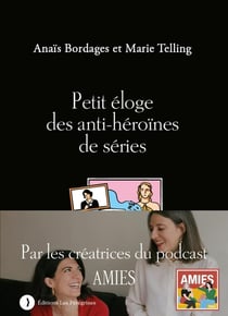 Petit éloge des anti-héroines de séries