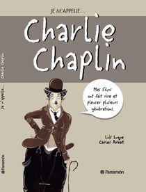 Je m'appelle... - charlie chaplin