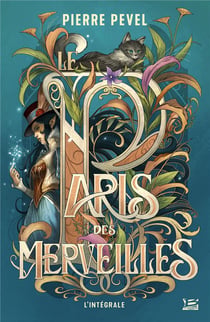 Le Paris des merveilles : Intégrale Tomes 1 à 3