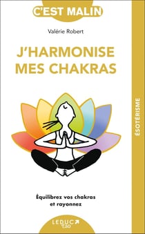 C'est malin poche : j'harmonise mes chakras