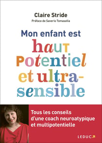 Mon enfant est haut potentiel et ultrasensible