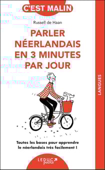 C'est malin poche : Parler néerlandais en 3 minutes par jour : Toutes les bases pour apprendre le néerlandais très facilement !