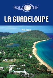 Encycloguide : la Guadeloupe